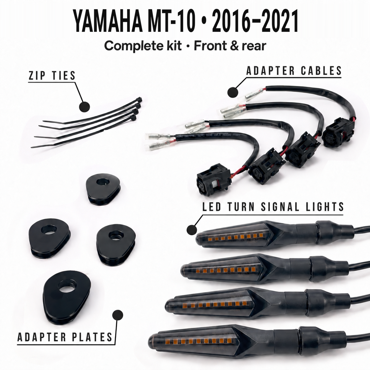 Yamaha mt10-2016-2021 • Complete kit • Front & rear — MotoLumino V2 indicators, MLAC11 cables, MLAP05 plates and cable ties